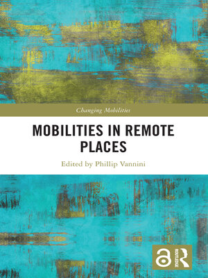 cover image of Mobilities in Remote Places
